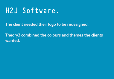 H2J Software. The client needed their logo to be redesigned. Theory3 combined the colours and themes the clients wanted.
